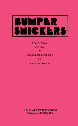 Bumper Snickers: A Play for Children in Two Acts