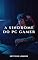 Livro A Síndrome do PC Gamer: Por que Jogar Não é Mais Tão Divertido?