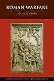 Roman Warfare (Cambridge Introduction to Roman Civilization) by 