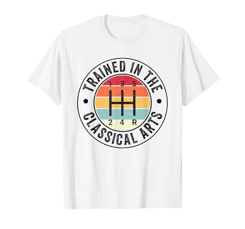 Trained in The Classical Arts 5 Speed Manual Transmission T-Shirt