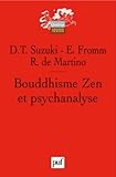 Bouddhisme Zen et psychanalyse (French Edition) by 