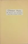 The Chinese poets of nature and humanity (Hymns of humanity)