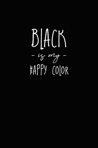 Black is my Happy Color Black Journal With Black Paper Paperback โ June 12, 2018