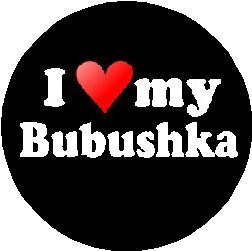 I Love My Bubushka 1.25