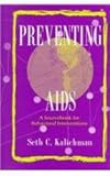 Preventing AIDS : A Sourcebook for Behavioral Interventions, Kalichman, Seth C., 0805824901