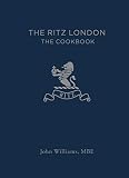 The Ritz London: The Cookbook