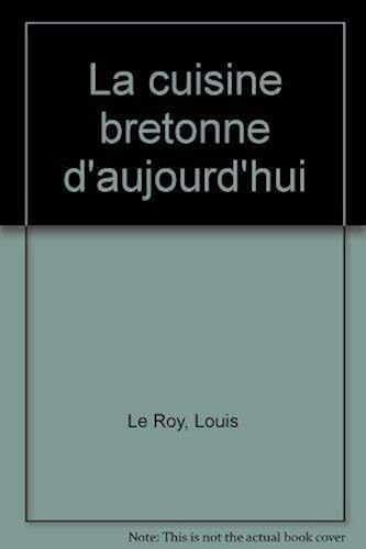 Download La cuisine bretonne d'aujourd'hui PDF