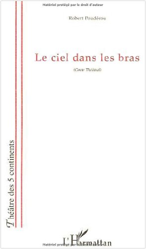 Le  ciel dans les bras