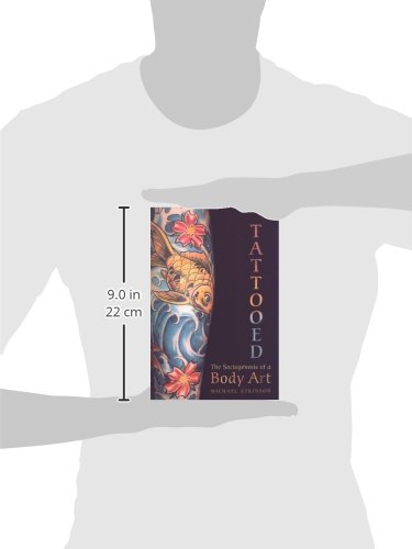 Tattooed: The Sociogenesis of a Body Art - //medicalbooks.filipinodoctors.org