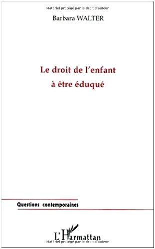 Le  droit de l'enfant à être éduqué