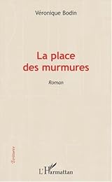 La  place des murmures