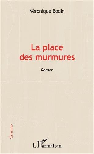 La  place des murmures