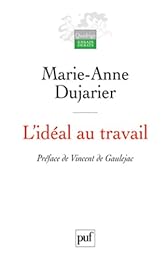 L' idéal au travail