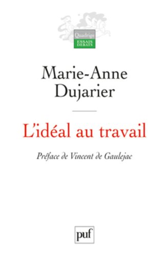 L' idéal au travail