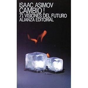 Cambio! 71 Visiones del Futuro (El Libro De Bolsillo (Lb)) (Spanish Edition)