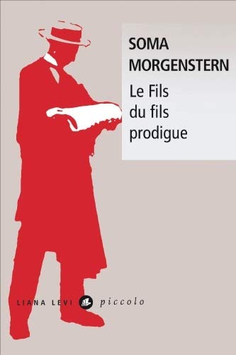 Le fils du fils prodigue (French Edition) by Soma Morgenstern