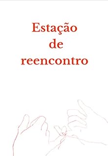 Livro Estação de reencontro