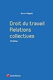 DROIT DU TRAVAIL - RELATIONS COLLECTIVES: A JOUR DE LA LOI