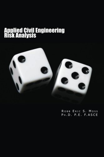 Applied Civil Engineering Risk Analysis