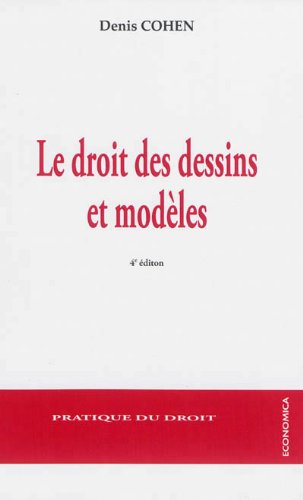 Le  droit des dessins et modèles