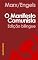 Livro O Manifesto Comunista: Edição bilingue alemão-português. Inclui as notas da tradução inglesa, os prefácios, o original da edição da Marx-Engels-Werke e mais de 60 notas sobre o contexto histórico