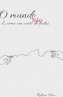 Livro o mundo não é como um conto de fadas