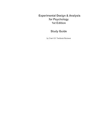e-Study Guide for Experimental Design & Analysis for Psychology, textbook by Herve Abdi