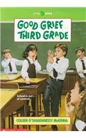 Good Grief... Third Grade