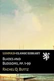 Blades and Blossoms, pp. 1-99