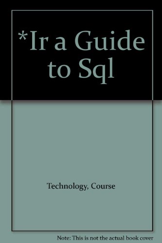 *IR A Guide to SQL
