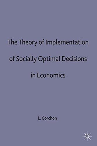 The Theory of Implementation of Socially Optimal Decisions in Economics
