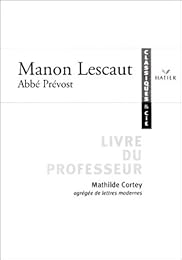 " Manon Lescaut", Abbé Prévost