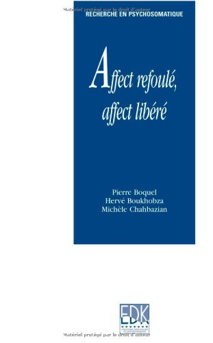 Affect refoulé, affect libéré