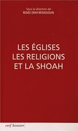 Les  Églises, les religions et la Shoah