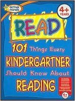 101 Things Every Kindergartner Should Know About Reading 1412712343 Book Cover