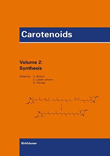 Carotenoids: Volume 2: Synthesis (Carotenoids, 2)