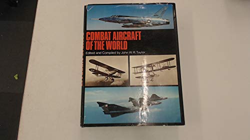 Combat aircraft of the world; by (Hardcover)