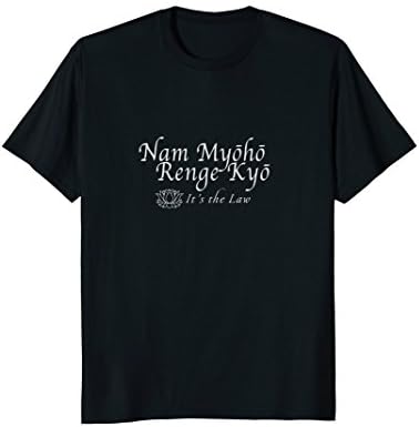 Nam Myoho Renge Kyo T-Shirt