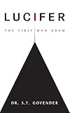 Lucifer: The First Man Adam