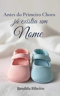 Livro Antes do Primeiro CHORO já existia um Nome