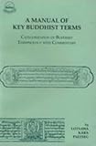 A Manual of Key Buddhist Terms: Categorization of Buddhist Terminologies with Commentary