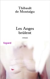 Les  anges brûlent