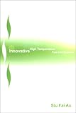 Innovative High Temperature Fuel Cell Systems, Au, Siu Fai, 9040723753