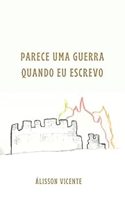 Livro Parece uma guerra quando eu escrevo