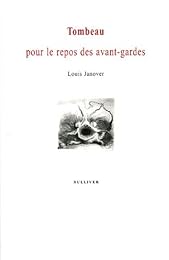 Tombeau pour le repos des avant-gardes