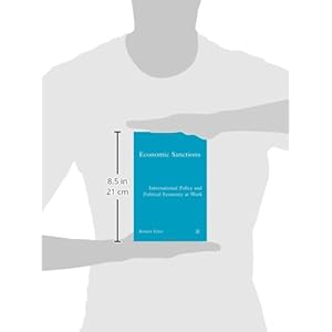 Economic Sanctions: International Policy and Political Economy at Work