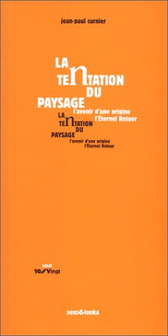 La  tentation du paysage