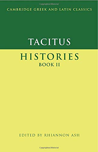 Tacitus: Histories Book Ii (Cambridge Greek and Latin Classics) (Bk. 2) libro