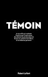 Témoin (French Edition) by 