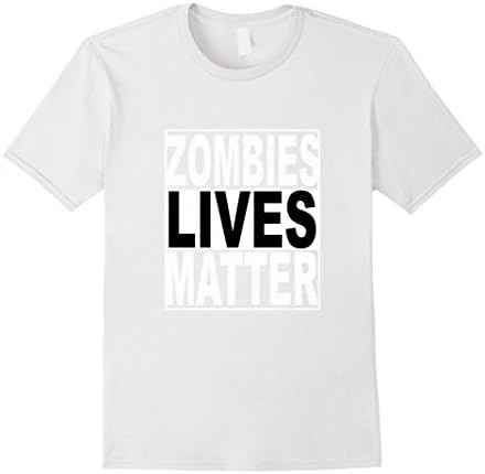 Men's Zombie Lives Matter movement t-shirt political action Large White